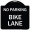 Signmission No Parking Bike Lane Heavy-Gauge Aluminum Architectural Sign, 18" x 18", BW-1818-23629 A-DES-BW-1818-23629 - alternate 1